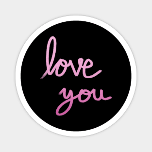 Love you pink handwriting Magnet